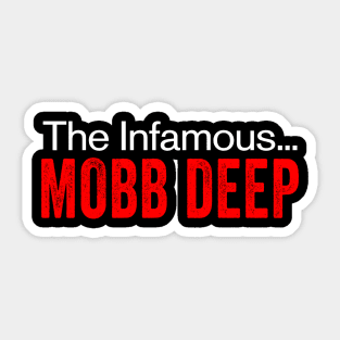 The Infamous - Mobb Deep Time Sticker